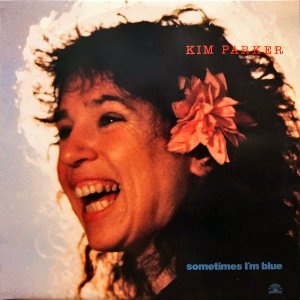 KIM PARKER / Sometimes I'm Blue [LP]