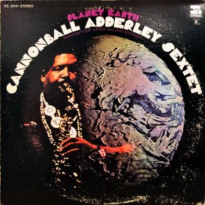 CANNONBALL ADDERLEY SEXTET / Planet Earth [LP]