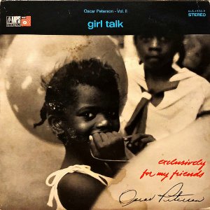 OSCAR PETERSON TRIO / GIRL TALK [LP]