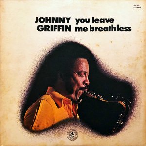 JOHNNY GRIFFIN / You Leave Me Breathless [LP]