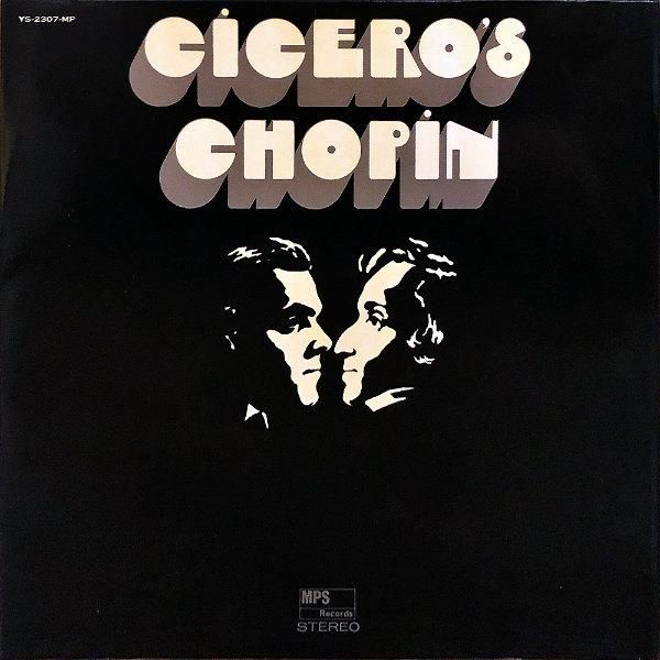 EUGEN CICERO TRIO オイゲン・キケロ・トリオ / Cicero's Chopin 