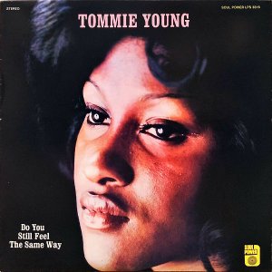 TOMMIE YOUNG / Do You Still Feel The Same Way [LP]