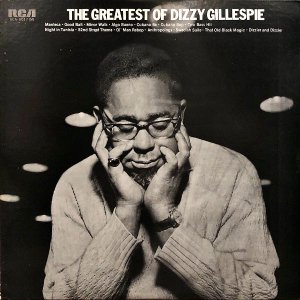 DIZZY GILLESPIE ǥ쥹ԡȥ / The Greatest Of DIZZY GILLESPIE 쥤ƥȡ֡ǥ쥹ԡ [LP]