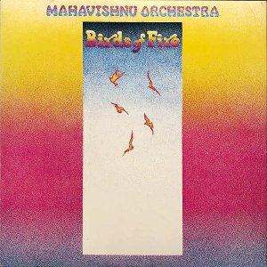 MAHAVISHNU ORCHESTRA / Birds Of Fire [LP]