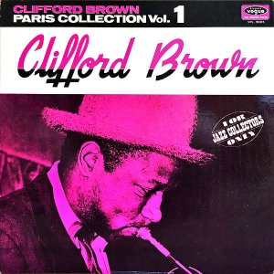 CLIFFORD BROWN / Paris Collection Vol.1 [LP]