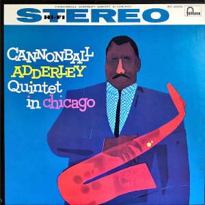 CANNONBALL ADDERLEY QUINTET / In Chicago [LP]