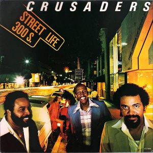 CRUSADERS / Street Life [LP]