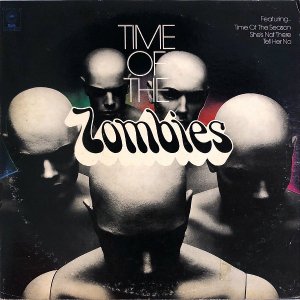 ZOMBIES ӡ / Time Of The Zombies ӡ [LP]