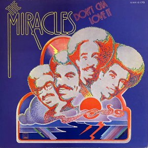 THE MIRACLES ߥ饯륺 / Don't Cha Love It [LP]