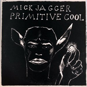 MICK JAGGER / Primitive Cool [LP]