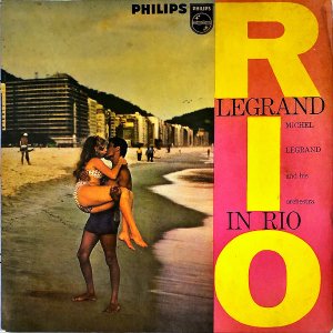 MICHEL LEGRAND AND HIS ORCHESTRA / Legrand In Rio [LP]