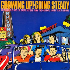 COMPILATION / Growing Up! Going Steady [LP]