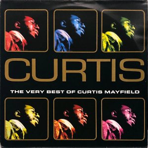 CURTIS MAYFIELD / The Very Best Of CURTIS MAYFIELD [LP]