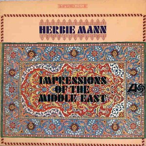 HERBIE MANN / Impressions Of The Middle East [LP]