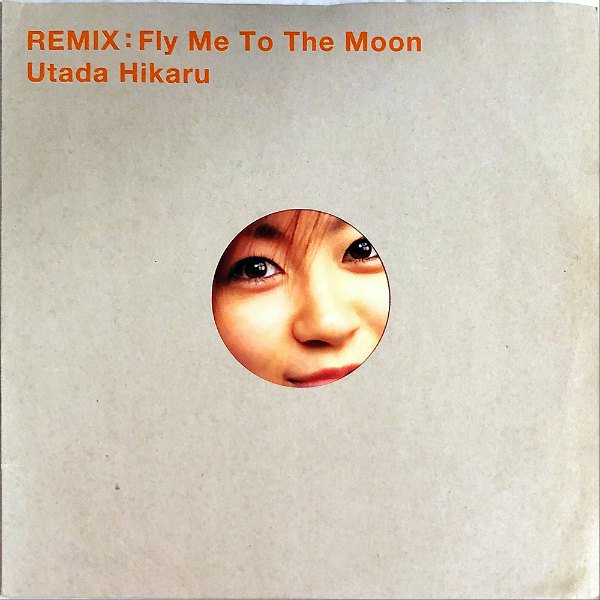 宇多田ヒカル UTADA HIKARU / Remix: Fly Me To The Moon [12INCH 