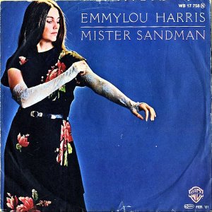 EMMYLOU HARRIS / Mister Sandman [7INCH]