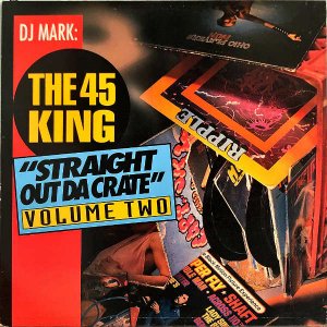 THE 45 KING / Straight Out Da Crate Volume Two [LP]