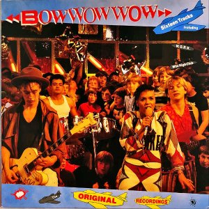 BOW WOW WOW / Original Recordings [LP]