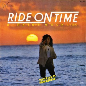 山下達郎 YAMASHITA TATSURO / Ride On Time [7INCH]