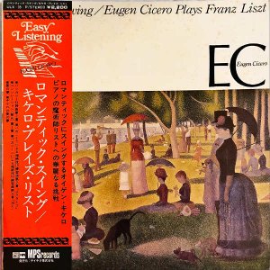 EUGEN CICERO オイゲン・キケロ / Romantic Swing Eugen Cicero Plays Franz Liszt [LP]