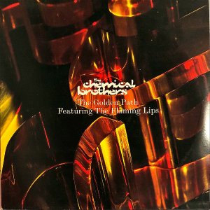 THE CHEMICAL BROTHERS FEATURING THE FLAMING LIPS / The Golden Path [12INCH]