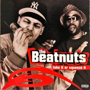 THE BEATNUTS / Take It Or Squeeze It [2LP]