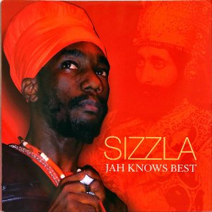 SIZZLA / Jah Knows Best [LP]