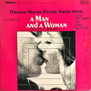 SOUNDTRACK / A Man And A Woman [LP]