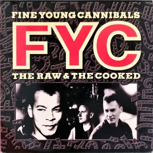 FINE YOUNG CANNIBALS / The Raw & The Cooked [LP]