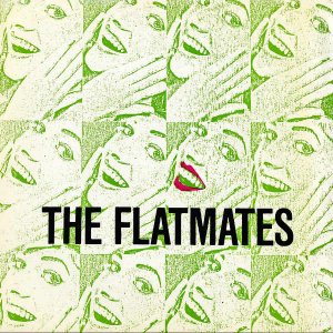 THE FLATMATES / I Could Be In Heaven [7INCH]