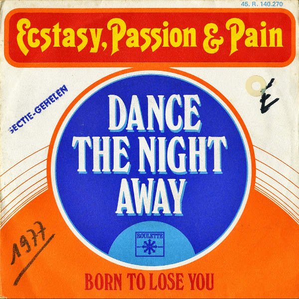 ecstasy passion & pain dance the night away レコード