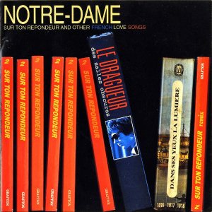 NOTRE-DAME / Sur Ton Repondeur And Other French Love Songs [7INCH]