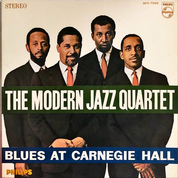 THE MODERN JAZZ QUARTET モダン・ジャズ四重奏団 / Blues At Carnegie 