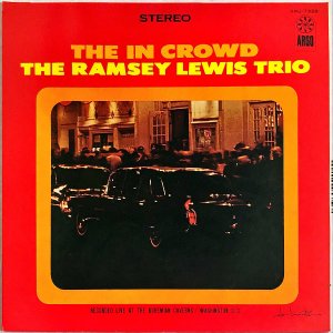 THE RAMSEY LEWIS TRIO ラムゼイ・ルイス / The In Crowd ジ・イン・クラウド [LP]