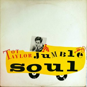 TOT TAYLOR / Jumble Soul [LP]