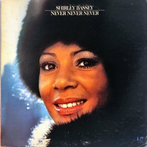 SHIRLEY BASSEY / Never Never Never [LP]