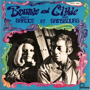 SERGE GAINSBOURG ET BRIGITTE BARDOT / Bonnie And Clyde [LP]