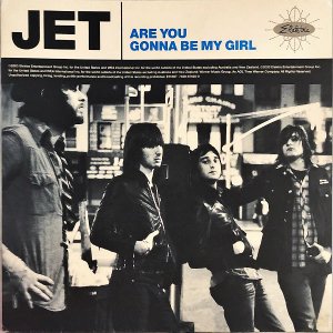 JET / Are You Gonna Be My Girl [12INCH]