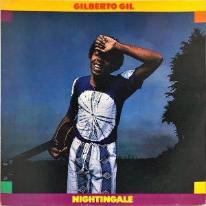 GILBERTO GIL ٥ȡ / Nightingale ʥ󥲡 [LP]