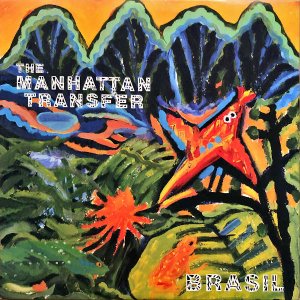 THE MANHATTAN TRANSFER / Brasil [LP]