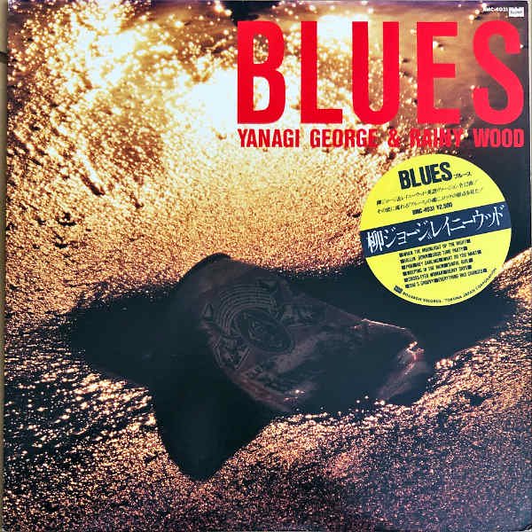 柳ジョージ＆レイニーウッド / Blues [LP] - レコード通販オンラインショップ | GADGET / Disque.JP