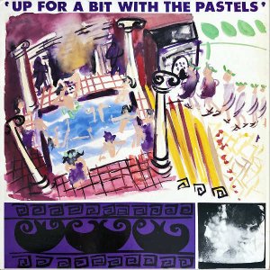 THE PASTELS / Up For A Bit With The Pastels [LP]