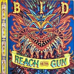 BID / Reach For Your Gun [12INCH]