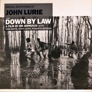 SOUNDTRACK (JOHN LURIE) / Down By Law [LP]