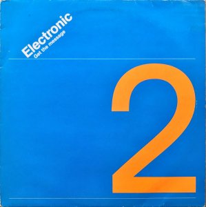 ELECTRONIC / Get The Message [12INCH]