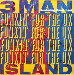 3 MAN ISLAND FEATURING CAROL JIANI / Funkin' For The UK [12INCH]
