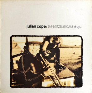 JULIAN COPE / Beautiful Love e.p. [12INCH]