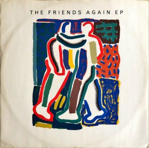 THE FRIENDS AGAIN / The Friends Again EP [12INCH]