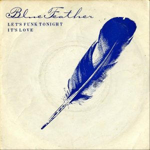 BLUE FEATHER / Let's Funk Tonight [7INCH]