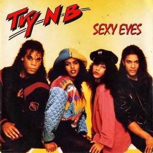 TRY 'N' B / Sexy Eyes [7INCH]